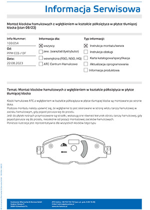 Montaż klocków hamulcowych z wgłębieniem w kształcie półksiężyca w płytce tłumiącej
klocka (stan 08/23) 100.054